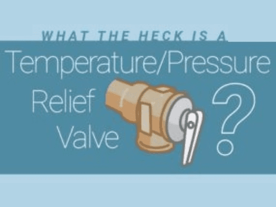 How to: Water Heater Temperature / Pressure Relief Valve Test